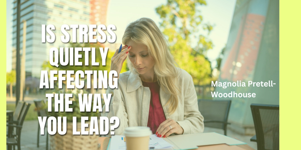 Is Stress Quietly Affecting the Way You Lead?